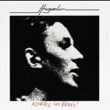 Jacques Higelin - Alertez les bÃ©bÃ©s '1998/2018