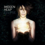 Imogen Heap - Ellipse '2009