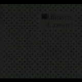 Ultravox - Lament (2009 Remaster) '2017 (1984)