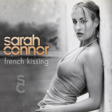 Sarah Connor - French Kissing '2001