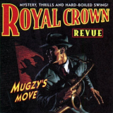 Royal Crown Revue - Mugzys Move '1997