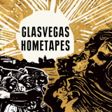 Glasvegas - Hometapes '2018