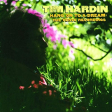 Tim Hardin - Hang On To A Dream: The Verve Recordings '1994