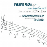 Fabrizio Bosso - Plays Enchantment: LIncantesimo di Nino Rota '2011