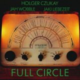 Holger Czukay - Full Circle '2018