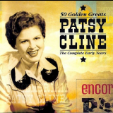 Patsy Cline - 50 Golden Greats - The Complete Early Years '2006