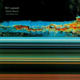 Bill Laswell - Silent Recoil-Dub System One '1995