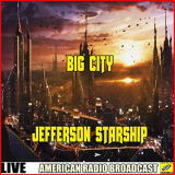 Jefferson Starship - Big City (Live) '2019