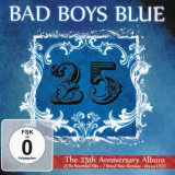 Bad Boys Blue - 25: The 25th Anniversary Album '2010