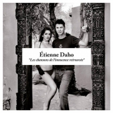 Etienne Daho - Les Chansons de linnocence retrouvee '2013