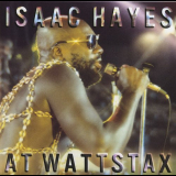 Isaac Hayes - At Wattstax '1972
