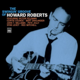 Howard Roberts - The Swinginâ€™ Groove of Howard Roberts '2018