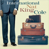 Nat King Cole - International Nat King Cole '2019