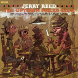 Jerry Reed - The Uptown Poker Club '1974/2019