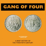Gang of Four - A Brief History of Twentieth Century '1990