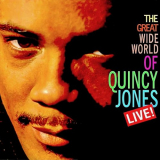Quincy Jones - The Great Wide World Of...Quincy Jones! '2019