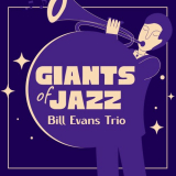 Bill Evans Trio - Giants of Jazz '2021