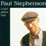Paul Stephenson - Light Green Ball '2002