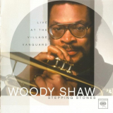 Woody Shaw - Stepping Stones: Live at the Village Vanguard 'August 5, 1978 & August 6, 1978