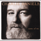 Charlie Daniels - Same Ol Me '1995