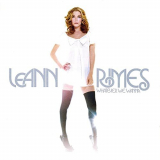 Leann Rimes - Whatever We Wanna (Deluxe Edition) '2021