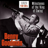 Benny Goodman - Milestones of The King of Swing- Benny Goodman, Vol. 1-10 '2016