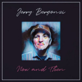 Jerry Bergonzi - Now and Then '2021