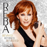 Reba McEntire - Revived Remixed Revisited '2021