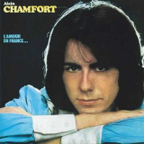 Alain Chamfort - Lamour en France '1974 (2010)