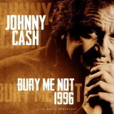 Johnny Cash - Bury me not 1996 (live) '2021