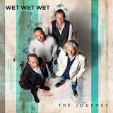Wet Wet Wet - The Journey (Deluxe) '2021