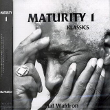 Mal Waldron - Maturity, Vol.1: Klassics 'July 21, 1998