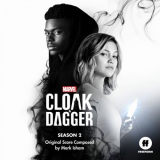Mark Isham - Cloak & Dagger: Season 2 (Original Score) '2019