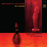 Gil Evans - New Bottle Old Wine (Remastered) '2019