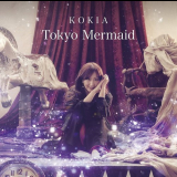 KOKIA - Tokyo Mermaid '2018