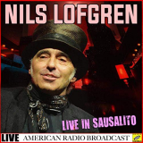 Nils Lofgren - Nils Lofgren - Live in Sausalito (Live) '2019