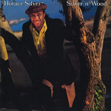 Horace Silver - Silver N Wood '2019