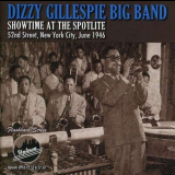 Dizzy Gillespie - Showtime at the Spotlite 'June 26-27, 1946