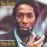 Ron Carter - Songs For You '2003