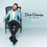 Brett Eldredge - Glow (Deluxe Edition) '2018