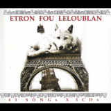 Etron Fou Leloublan - 43 Songs '1991
