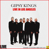Gipsy Kings - Gipsy Kings Live in Los Angeles (Live) '2019