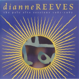 Dianne Reeves - The Palo Alto Sessions 1981-1985 '1996