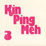 Kin Ping Meh - Kin Ping Meh 3 '1973/1995