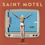 Saint Motel - saintmotelevision '2016