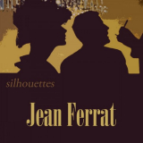 Jean Ferrat - Silhouettes '2016