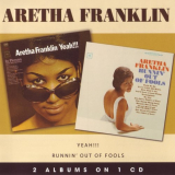 Aretha Franklin - Runnin Out Of Fools / Yeah!!! '2008 (1964/1965)
