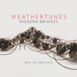 Weathertunes - Modern Bridges '2015