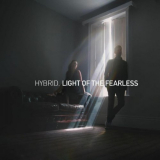 Hybrid - Light Of The Fearless '2018