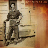 Patti Smith - Gung Ho (Remastered) '2000 / 2018